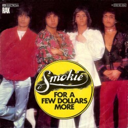 Smokie ‎– For A Few Dollars...