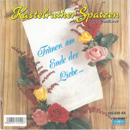 Kastelruther Spatzen – Tränen Am Ende Der Liebe|Koch Records International – 145.520 AS -Single