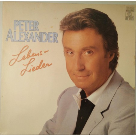Peter Alexander – Lebens-Lieder |1986      Ariola – 13 017 9-Club Edition
