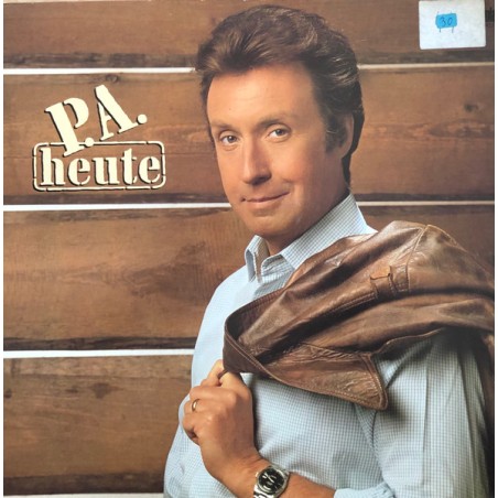 Peter Alexander – P. A. Heute|1978      Ariola – 200 021-365