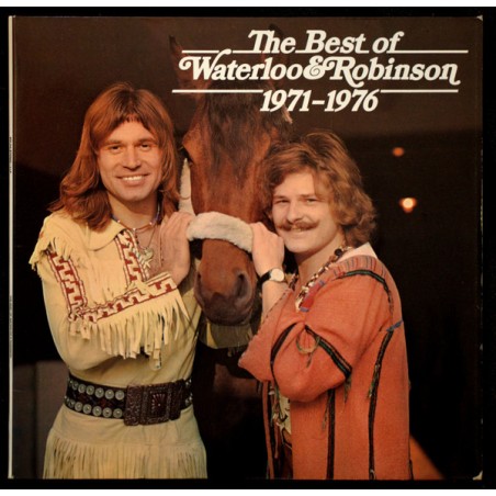 Waterloo & Robinson – The Best Of -1971 - 1976 |1976	Atom – 400.014