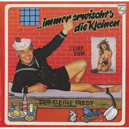 Der Kleine Fredy – Immer Erwischt's Die Kleinen|1976       Philips ‎– 66 036-Club Edition