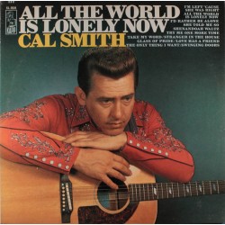 Cal Smith – All The World...