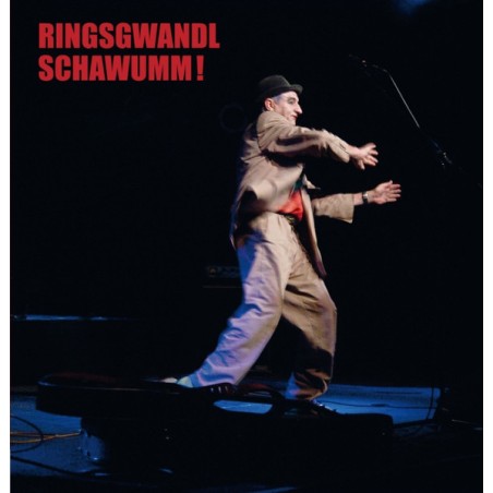 Ringsgwandl – Schawumm! |2025  	Galileo Music Communication – GMCLP119
