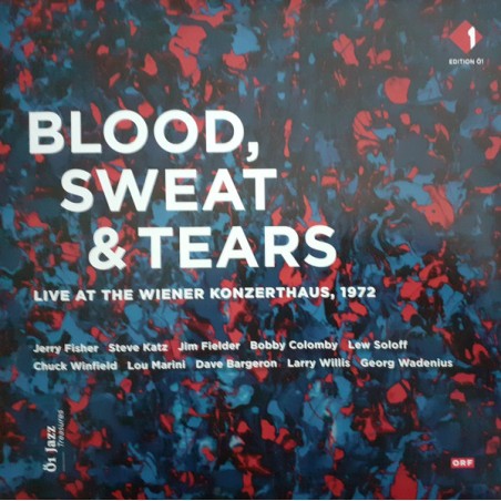 Blood, Sweat & Tears – Live At The Wiener Konzerthaus, 1972|2023       ORF-LP 3257, Edition Ö1