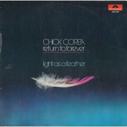 Corea Chick  Return To Forever ‎– Light As A Feather|1973    	Polydor	2310 247