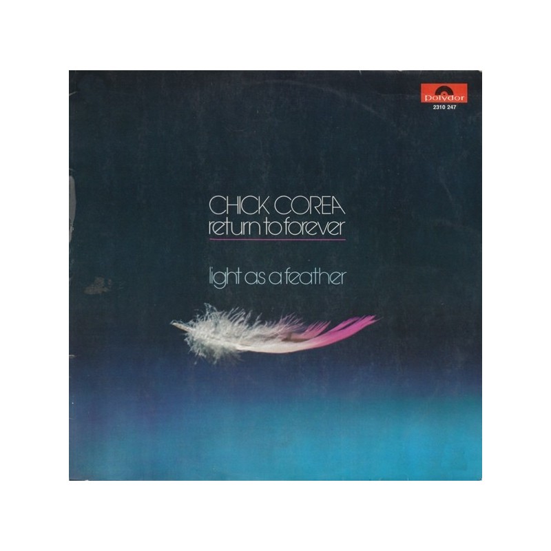 Corea Chick  Return To Forever ‎– Light As A Feather|1973    	Polydor	2310 247