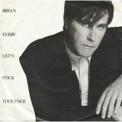Bryan Ferry – Let's Stick...