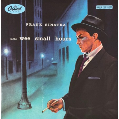 Frank Sinatra – In The Wee Small Hours |1955/2025     Capitol Records – 602478450242-Tone Poet Series