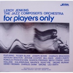 Jenkins Leroy The Jazz Composer's Orchestra ‎– For Players Only|1975   JCOA Records	J2005