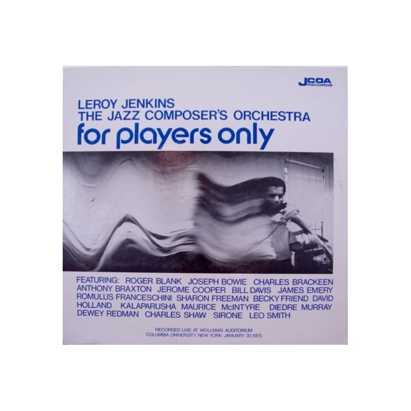 Jenkins Leroy The Jazz Composer's Orchestra ‎– For Players Only|1975   JCOA Records	J2005