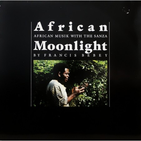 Francis Bebey – African Moonlight |1984      Trikont-Unsere Stimme – US 08-0122