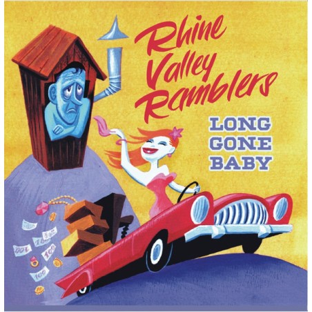 Rhine Valley Ramblers – Long Gone Baby|2025      Plan 9 Trash Records – P9L1270