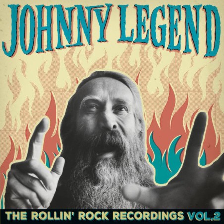 Johnny Legend – The Rollin' Rock Recordings Vol.2 |2015     Part Records – 3118.003