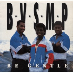 B.V.S.M.P. – Be Gentle...