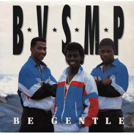 B.V.S.M.P. – Be Gentle |1988     	Indisc – BCM 2130-45245-Maxi-Single