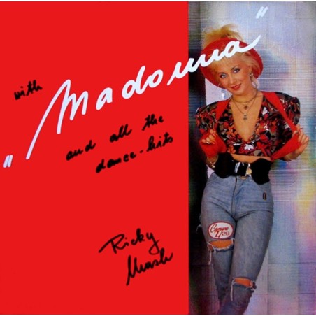 Ricky Mash – With Madonna And All The Dance Hits|1988      Riha Records – RI1-150.008