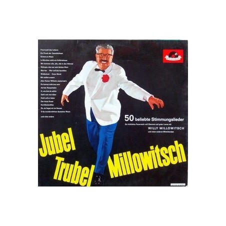Millowitsch Willy ‎– Jubel Trubel Millowitsch|1965   Polydor ‎– 237 076