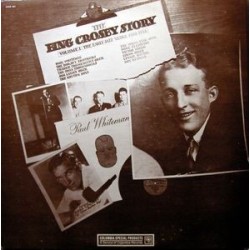 Crosby ‎Bing – The Bing Crosby Story Volume I: The Early Jazz Years, 1928-1932|1967    CBS ‎– M66210