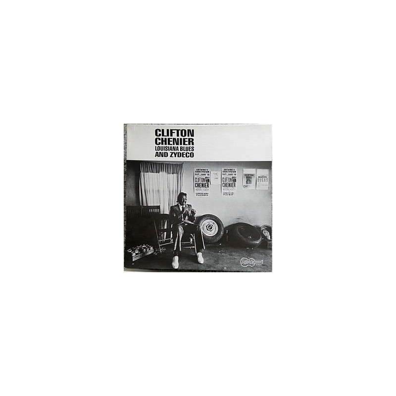 Chenier Clifton – Louisiana Blues And Zydeco|1965 Arhoolie Records – F1024 Chenier Clifton – Louisiana Blues And Zydeco|1965 Arhoolie Records – F1024