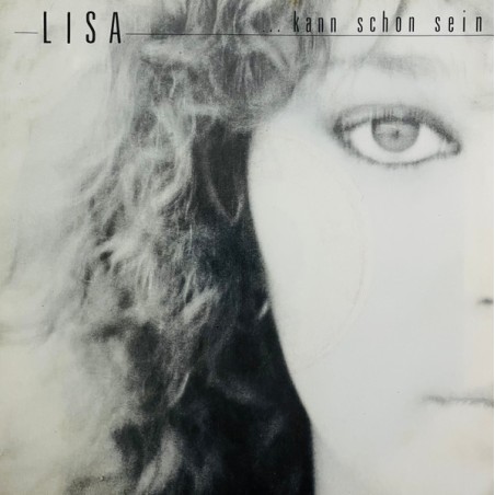 Lisa (  – Kann Schon Sein |1984       COP Records – 17-136 -Single