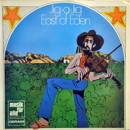 East Of Eden – Jig-A-Jig |1974       Deram – 6.21679 AF-NDM 674