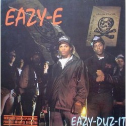 Eazy-E – Eazy-Duz-It |1989...