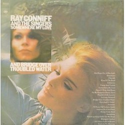 Conniff Ray and The Singers ‎– Somewhere My Love / Bridge Over Troubled Water|1976   CBS ‎– 22017,