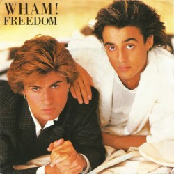 Wham! – Freedom |1984...