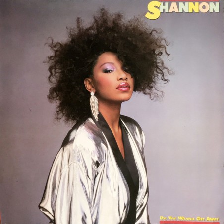 Shannon – Do You Wanna Get Away |1985    Emergency Records – 260·19·003