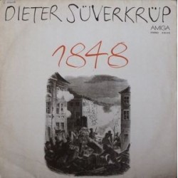 Süverkrüp ‎Dieter – 1848|1974   AMIGA ‎– 8 55 410
