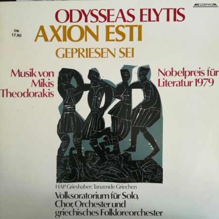 Mikis Theodorakis-Odysseas Elytis – Axion Esti (Gepriesen Sei) |1979 Mediaphon – 27 281-5