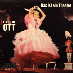Elfriede Ott – Das Ist Ein...