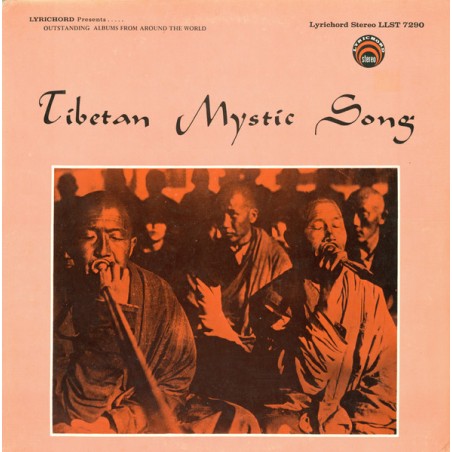 Tibetan Mystic Song -Abbots Of The Brug-Pa Bka-Brgyud ....|1975    Lyrichord – LLST 7290