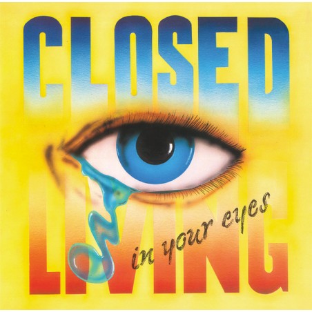 Closed ‎– Living In Your Eyes |1987    Don Disco ‎– DDP 022 MX-Maxi-Single