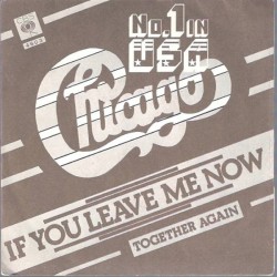 Chicago ‎– If You Leave Me...
