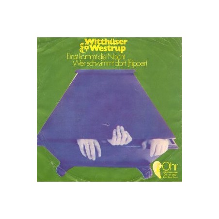Witthüser & Westrupp ‎– Einst Kommt Die Nacht|1970      Ohr ‎– OS 57.002- Single