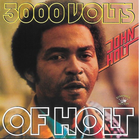 John Holt – 3000 Volts Of |1977/2019 	Kingston Sounds – KSLP082