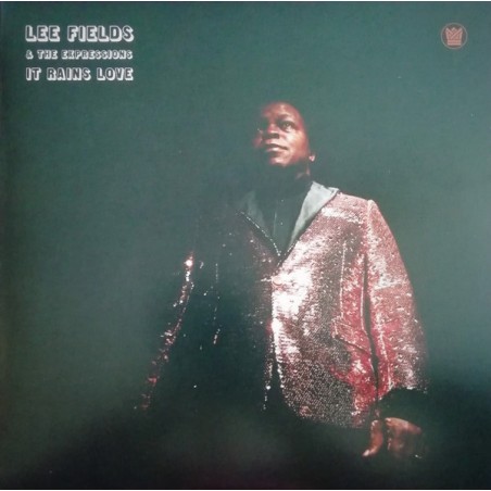 Lee Fields & The Expressions – It Rains Love |2019     Big Crown Records – BC067-LP