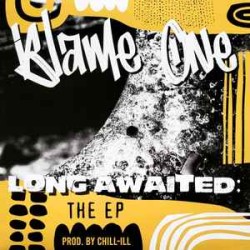 Blame One ‎– Long Awaited:...