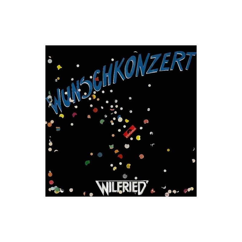 Wilfried ‎– Wunschkonzert|1982  Polydor ‎– 2372 122