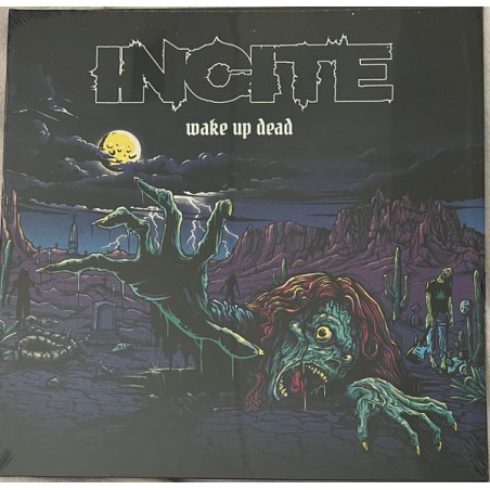 Incite  – Wake Up Dead |2022        Atomic Fire – AFR0035