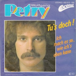 Wolfgang Petry – Tu's Doch!...