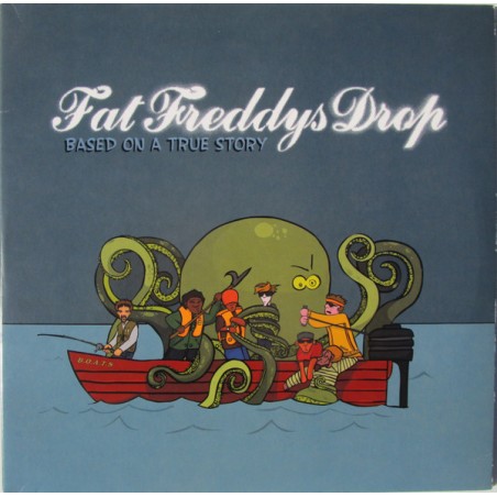 Fat Freddy's Drop – Based On A True Story|2005/2026    The Drop – DRP 007-Lim.Press-of 3000