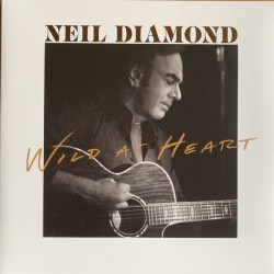 Neil Diamond – Wild At...