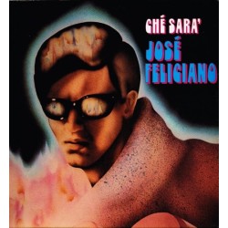 José Feliciano – Ché Sara'...