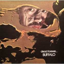 Buffalo   – Dead Forever......