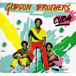 Gibson Brothers – Cuba...