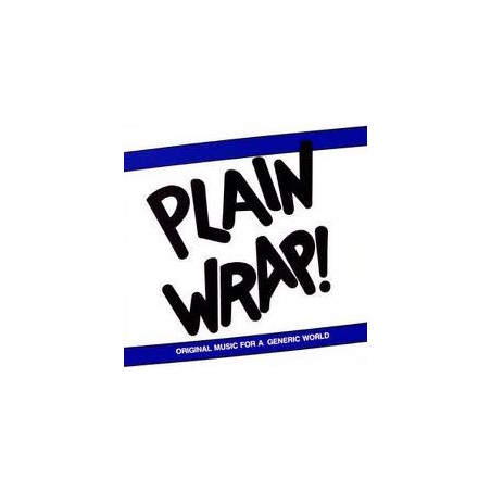 Plain Wrap – Original Music For A Generic World |1990     Gift Of Life – GIFT 026