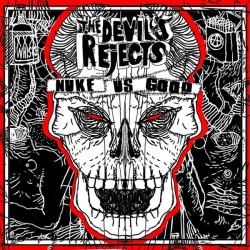 The Devil's Rejects  – Nuke...